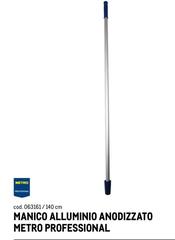 Metro Professional - Manico Alluminio Anodizzato