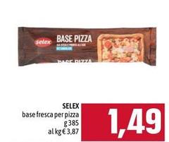 Selex - Base Fresca Per Pizza