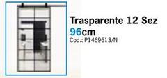 Trasparente 12 SEZ 96cm