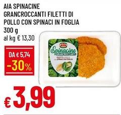 Aia - Spinacine Grancroccanti Filetti Di Pollo Con Spinaci In Foglia