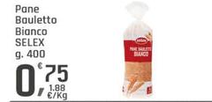 Selex - Pane Bauletto Bianco