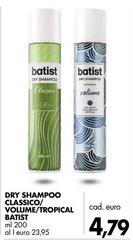 Batist - Dry Shampoo Classico/ Volume/Tropica
