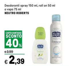 Neutro Roberts - Deodoranti Spray, Roll On O Vapo