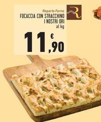I Nostri Ori - Focaccia Con Stracchino