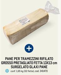 Pane Per Tramezzini Rifilato Grosso Pretagliato Fetta 13x13 Cm Surgelato Glaxi Pane