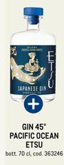 Pacific - Gin 45°  Ocean Etsu
