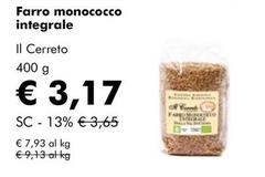 Il Cerreto - Farro Monococco Integrale