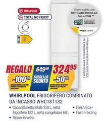 Whirlpool - Frigorifero Combinato Da Incasso WHC18T132