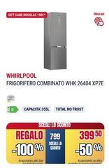 Whirlpool - Frigorifero Combinato WHK 26404 XP7E