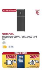 Whirlpool - Frigorifero Doppia Porta WHD2 6472 X4E