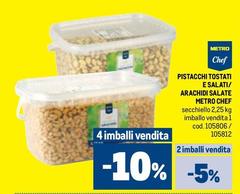 Metro chef - Pistacchi Tostati E Salati/ Arachidi Salate