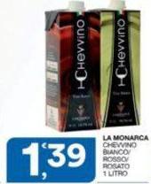 La monarca - Chevvino Bianco/ Rosso/ Rosato