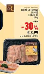 I Nostri Ori - Fettine Sottilissime Di Pollo