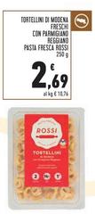 Pasta fresca rossi - Tortellini Di Modena Freschi Con Parmigiano Reggiano