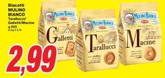 Mulino Bianco - Biscotti Tarallucci/ Galletti/Macine