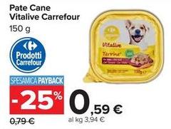 Carrefour - Pate Cane Vitalive
