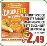 Zerbinati - Crock Ette Patate/Rosmarino/Crock Ette Zucchine/Básillico