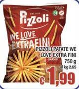 Pizzoli - Patate We Love Extra Fini