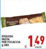 Exquisa - Pasta Per Focaccia
