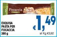 Exquisa - Pasta Per Focaccia