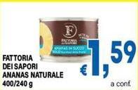 Fattoria sapori - Ananas Naturale