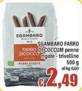Sgambaro - Farro Di Coccum Penne Trivelline