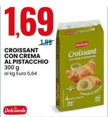 Dolciando - Croissant Con Crema Al Pistacchio