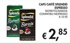 Splendid - Caps Caffè Espresso