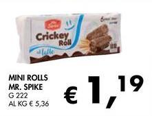 Mr. Spike - Mini Rolls