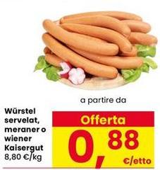 Kaiser - Würstel Servelat, Meraner O Wiener