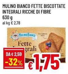 Mulino Bianco - Fette Biscottate Integrali Ricche Di Fibre