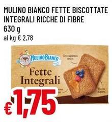 Mulino Bianco - Fette Biscottate Integrali Ricche Di Fibre
