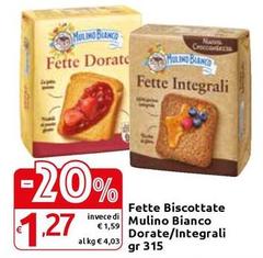 Mulino Bianco - Fette Biscottate Dorate/Integrali