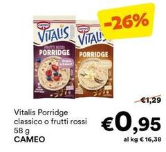Cameo - Vitalis Porridge Classico O Frutti Rossi