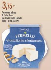 Fermello - Fermento A Base Di Frutta Secca Con Crosta Fiorità