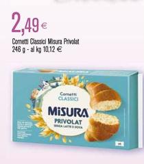 Misura - Cornetti Classici Privolat