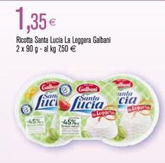 Galbani - Ricotta Santa Lucia La Leggera
