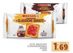 Despar - Fette Biscottate Classiche/Integrali