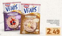 Vitalis - Porridge / Cameo Classico/Frutti Rossi