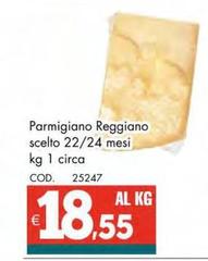 Reggiano - Parmigiano  Scelto 22/24 Mesi