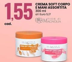 Fior Di Magnolia - Crema Soft Corpo E Mani Assortita