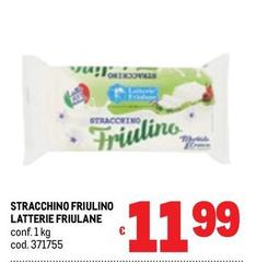 Latterie friulane - Stracchino Friulino