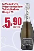 Le vie dell'uva - Prosecco Superiore Valdobbiadene DOCG