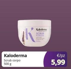 Kaloderma - Scrub Corpo