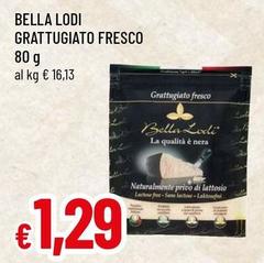 Bella - Grattugiato Fresco