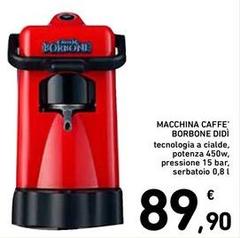 Caffe Borbone - Macchina Caffe' Didi