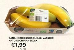Selex - Natura Chiama Banane Bioequosolidali Vassoio