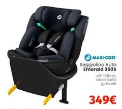 Maxi-Cosi - Seggiolino Auto Emerald 360S