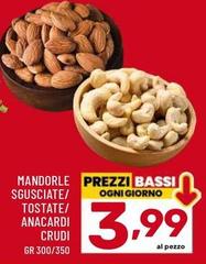 Mandorle Sgusciate/Tostate/Anacardi Crudi
