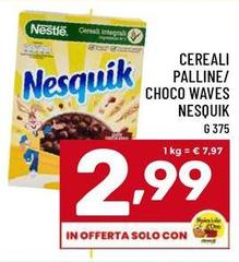 Nestlè - Nesquik Cereali Palline/Choco Waves